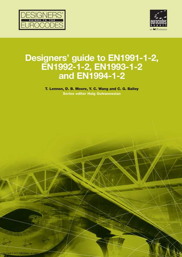 英文版 EN 1991-1-2、EN 1992-1-2、EN 1993-1-2 和 EN 1994-1-2 欧洲规范钢结构、复合材料和混凝土结构防火设计指南设计师指南