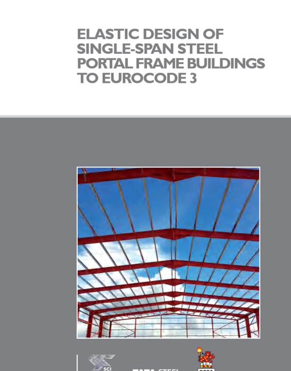 英文版 单跨钢门式框架建筑的弹性设计符合欧洲规范 3  Elastic design of single-span steel portal frame buildings to eurocode 3