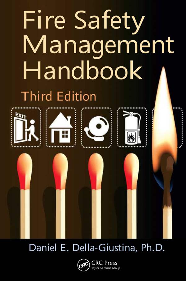Fire Safety Management Handbook Third Ed 消防安全管理手册 第3版(英文原版)